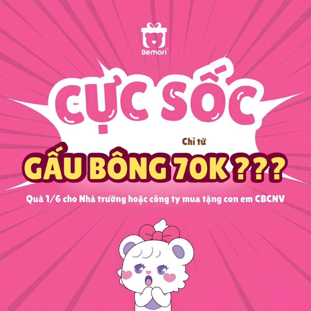 Gấu bông chỉ từ 70K: giải pháp quà tặng doanh nghiệp dịp 1/6