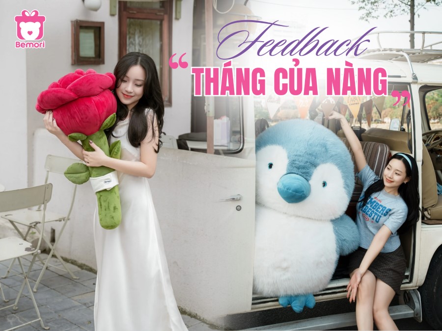 [Feedback] Tháng Của Nàng: Gửi Trọn Yêu Thương Qua Những Món Quà Gấu Bông Từ Bemori
